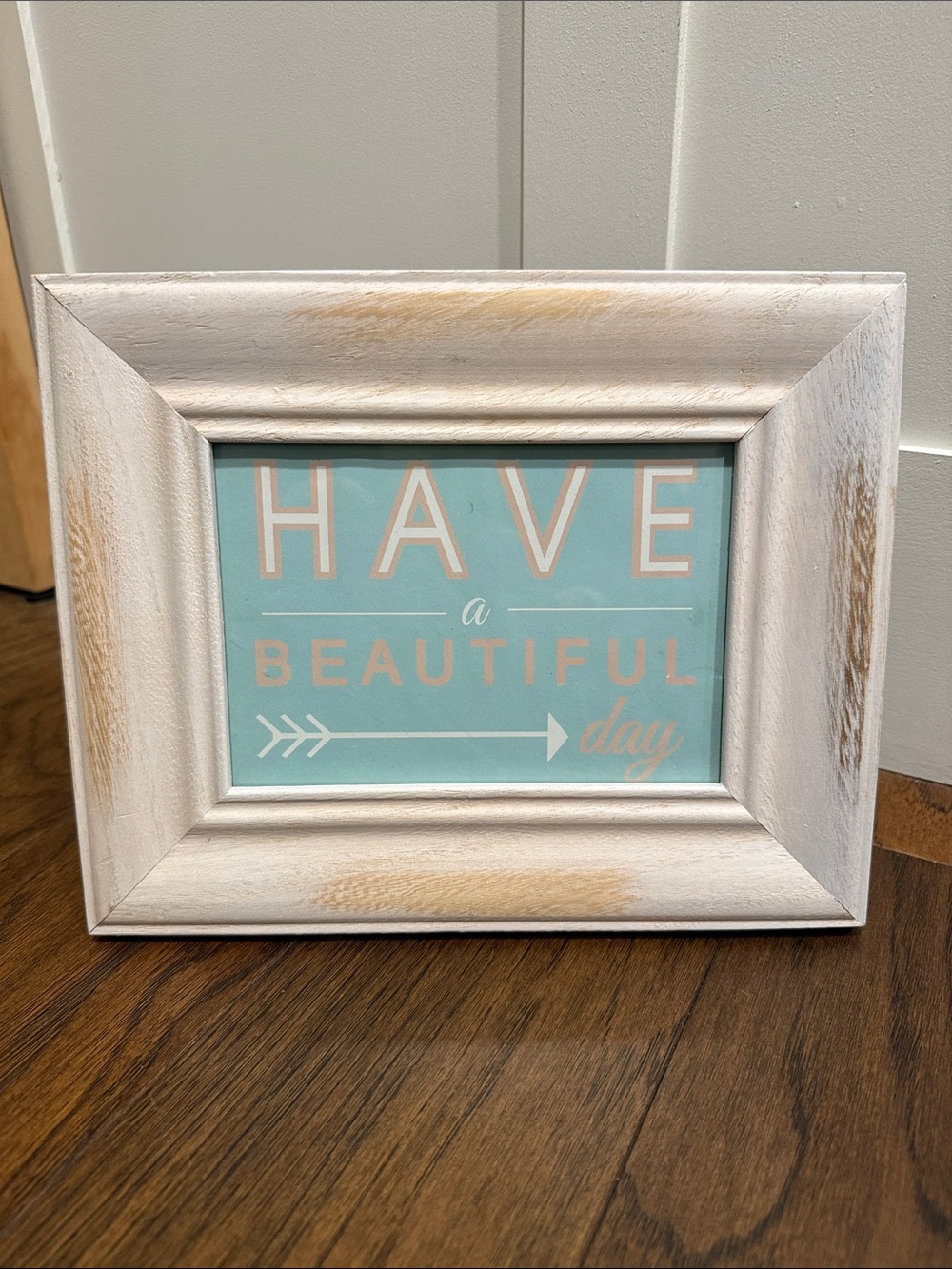 “Have a Beautiful Day” Framed Sign - White Frame, Blue Print